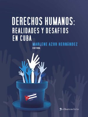 cover image of Derechos Humanos. Realidades y desafíos en Cuba